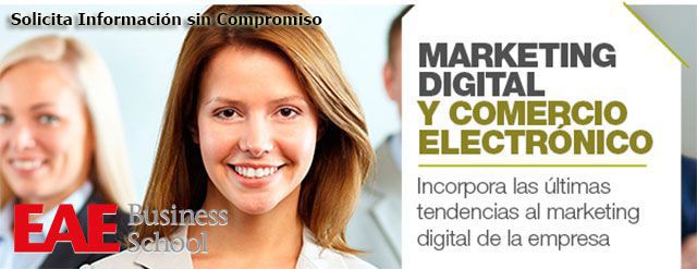 M&aacute;ster en Marketing Digital y Comercio Electr&oacute;nico